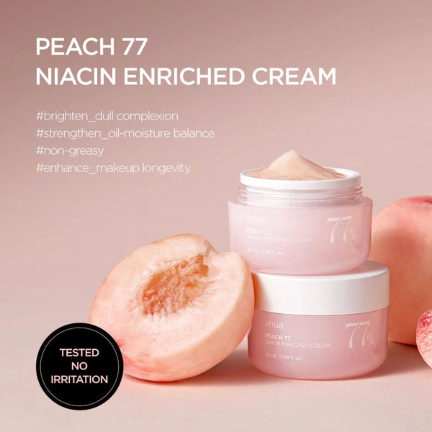 Anua Peach 77 Niacin Enriched Cream – non-greasy peach niacinamide cream that brightens dull skin, balances oil and moisture, and enhances makeup longevity.